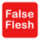 False Flesh